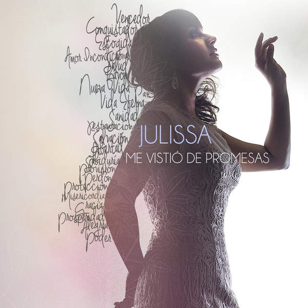 Julissa - Me Vistio de Promesas 2015 nuevo album disco cd canciones musica cristiana bajar descargar gratis