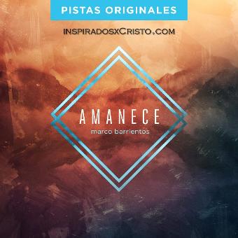 Marco Barrientos - Amanece (Pistas Originales) bajar descargar